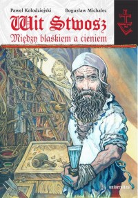 Wit Stwosz Między blaskiem a cieniem. - okłakda ebooka