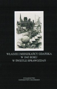 Władze i mieszkańcy Gdańska w 1945 - okłakda ebooka