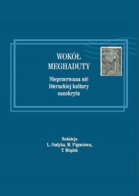 Wokół Meghaduty. Nieprzerwana nić - okłakda ebooka