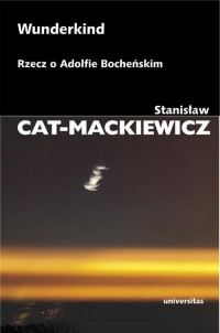 Wunderkind. Rzecz o Adolfie Bocheńskim - okłakda ebooka