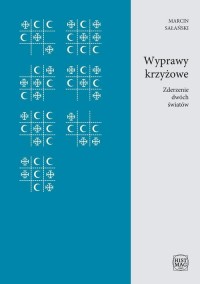 Wyprawy krzyżowe. Zderzenie dwóch - okłakda ebooka