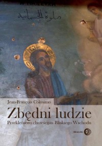 Zbędni ludzie. Przekleństwo chrześcijan - okłakda ebooka