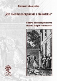 Zło niechrześcijańskie i nieludzkie. - okłakda ebooka