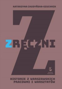 Zręczni. Historie z warszawskich - okłakda ebooka