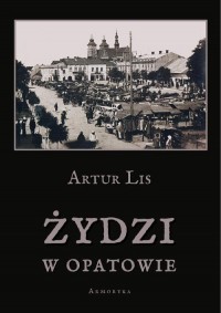 Żydzi w Opatowie - okłakda ebooka