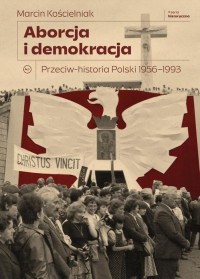 Aborcja i demokracja.. Przeciw-historia - okłakda ebooka