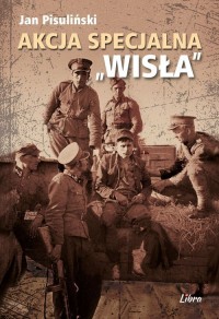 Akcja specjalna Wisła - okładka książki