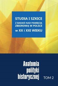 Anatomia polityki historycznej - okłakda ebooka