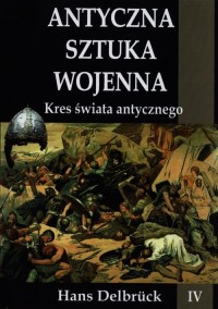 Antyczna sztuka wojenna. Tom 4. - okłakda ebooka