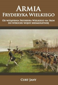 Armia Fryderyka Wielkiego. Od wstąpienia - okłakda ebooka