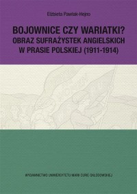 Bojownice czy wariatki? Obraz sufrażystek - okłakda ebooka