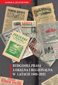 Bydgoska prasa lokalna i regionalna - okłakda ebooka