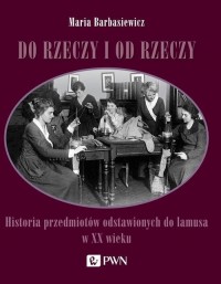 Do rzeczy i od rzeczy - okłakda ebooka