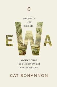 Ewa. Ewolucja jest kobietą. Kobiece - okładka książki