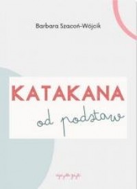 Katakana od podstaw ćwiczenia - okładka podręcznika