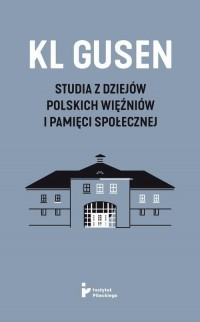 KL Gusen. Studia z dziejów polskich - okłakda ebooka