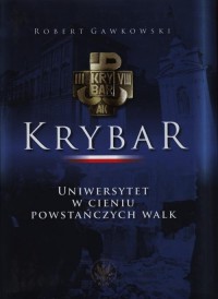 Krybar. Uniwersytet w cieniu powstańczych - okłakda ebooka