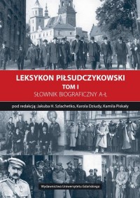 Leksykon Piłsudczykowski, Tom 1. - okłakda ebooka