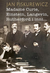 Madame Curie, Einstein, Langevin, - okłakda ebooka