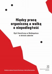 Między pracą organiczną a walką - okłakda ebooka