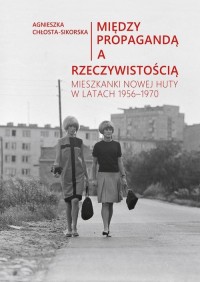 Między propagandą a rzeczywistością. - okłakda ebooka