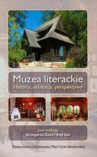 Muzea literackie. Historia, edukacja, - okłakda ebooka