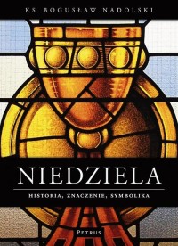 Niedziela Historia znaczenie symbolika - okłakda ebooka