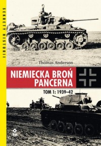 Niemiecka broń pancerna. Tom 1. - okłakda ebooka