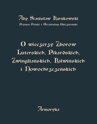 O wieczerzy Zborów Luterskich, - okłakda ebooka