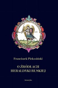 O źródłach heraldyki ruskiej - okłakda ebooka