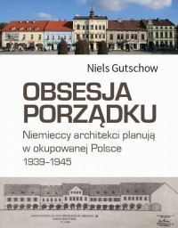 Obsesja porządku. Niemieccy architekci - okłakda ebooka