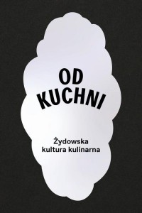 Od kuchni. Żydowska kultura kulinarna - okłakda ebooka