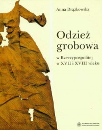 Odzież grobowa w Rzeczypospolitej - okłakda ebooka