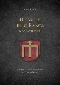 Oleśniccy herbu Radwan w XV-XVII - okłakda ebooka