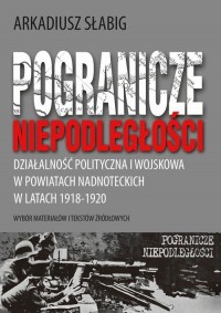 Pogranicze niepodległości. Działalność - okłakda ebooka