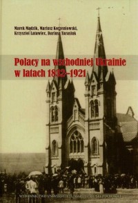 Polacy na wschodniej Ukrainie w - okłakda ebooka