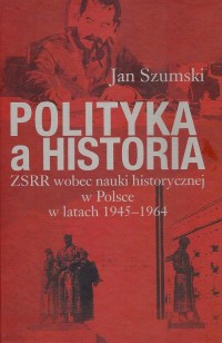 Polityka a historia. ZSRR wobec - okłakda ebooka