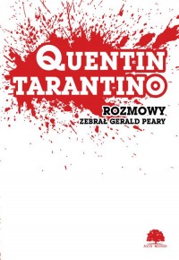 Quentin Tarantino. Rozmowy - okładka książki