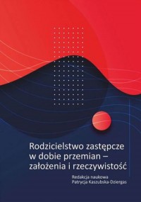 Rodzicielstwo zastępcze w dobie - okładka książki