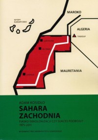 Sahara Zachodnia. Fiasko dekolonizacji - okłakda ebooka