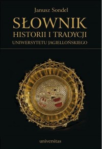 Słownik historii i tradycji Uniwersytetu - okłakda ebooka