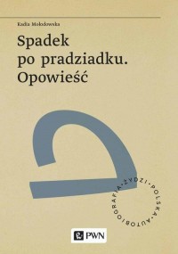 Spadek po pradziadku. Opowieść - okłakda ebooka