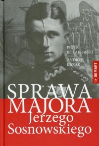 Sprawa majora Jerzego Sosnowskiego - okłakda ebooka