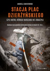 Stacja plac Dzierżyńskiego, czyli - okłakda ebooka