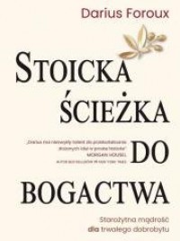 Stoicka ścieżka do bogactwa - okładka książki