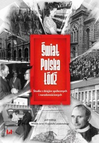 Świat - Polska - Łódź. Studia z - okłakda ebooka