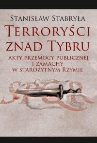 Terroryści znad Tybru. Akty przemocy - okłakda ebooka