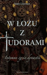 W łożu z Tudorami. Intymne życie - okłakda ebooka