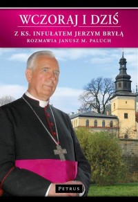 Wczoraj i dziś. Z ks. infułatem - okłakda ebooka