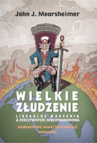 Wielkie złudzenie. Liberalne marzenia - okłakda ebooka